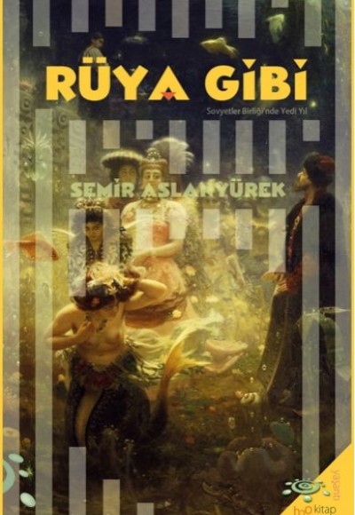 Rüya Gibi Rüya Gibi