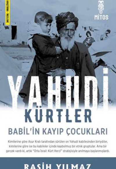 Yahudi Kürtler - Babil’in Kayıp Çocukları Yahudi Kürtler - Babil’in Kayıp Çocukları