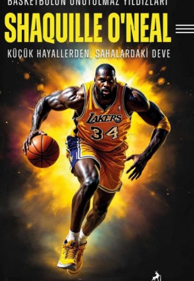 Basketbolun Unutulmaz Yıldızları Shaquılle O’Neal Basketbolun Unutulmaz Yıldızları Shaquılle O’Neal