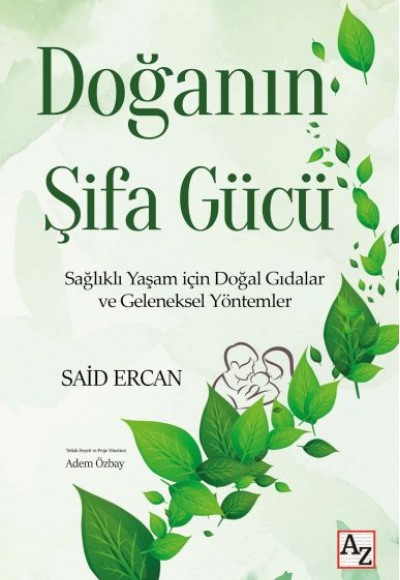 Doğanın Şifa Gücü Doğanın Şifa Gücü