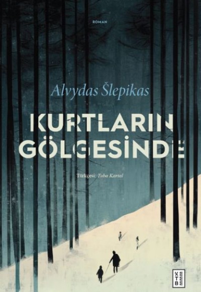 Kurtların Gölgesinde Kurtların Gölgesinde