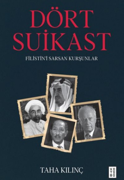 Dört Suikast Dört Suikast
