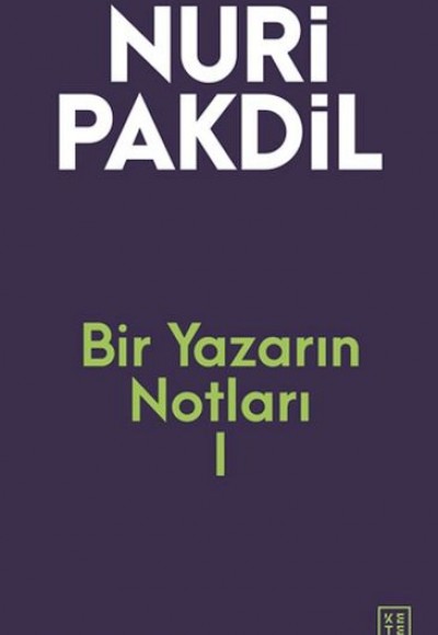 Bir Yazarın Notları I Bir Yazarın Notları I