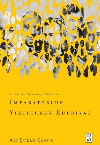 İmparatorluk Yıkılırken Edebiyat İmparatorluk Yıkılırken Edebiyat