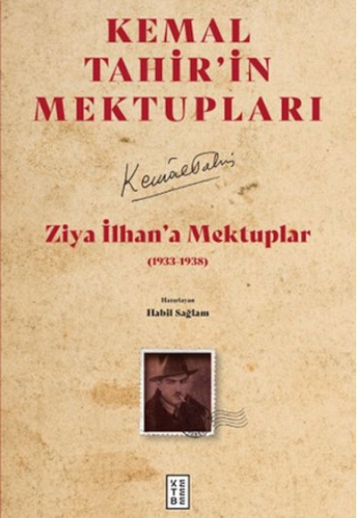 Ziya İlhan’a Mektuplar Ziya İlhan’a Mektuplar