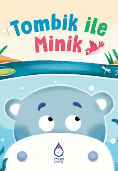 Tombik ile Minik Tombik ile Minik