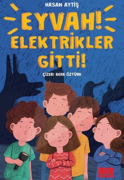 Eyvah Elektrikler Gitti! Eyvah Elektrikler Gitti!
