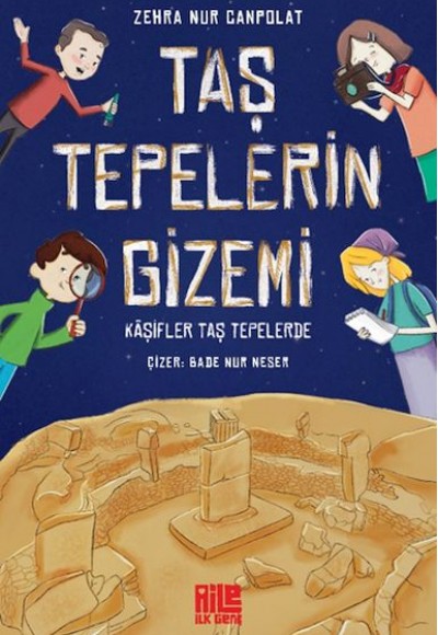 Taş Tepelerin Gizemi - Kâşifler Taş Tepelerde Taş Tepelerin Gizemi - Kâşifler Taş Tepelerde