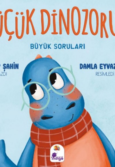 Küçük Dinozorun Büyük Soruları