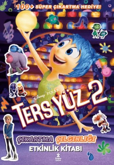 Ters Yüz 2 - Çıkartma Çılgınlığı Etkinlik Kitabı Ters Yüz 2 - Çıkartma Çılgınlığı Etkinlik Kitabı