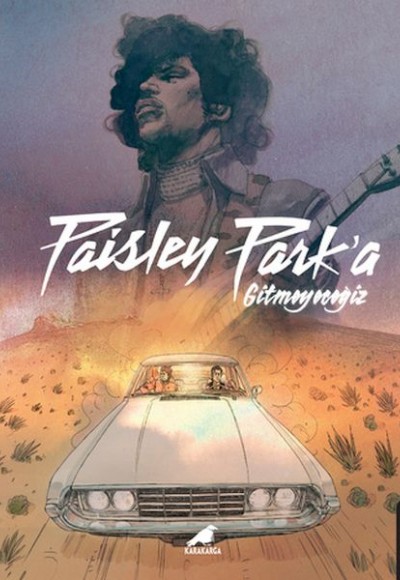 Paisley Park'a Gitmeyeceğiz – Prince Paisley Park'a Gitmeyeceğiz – Prince
