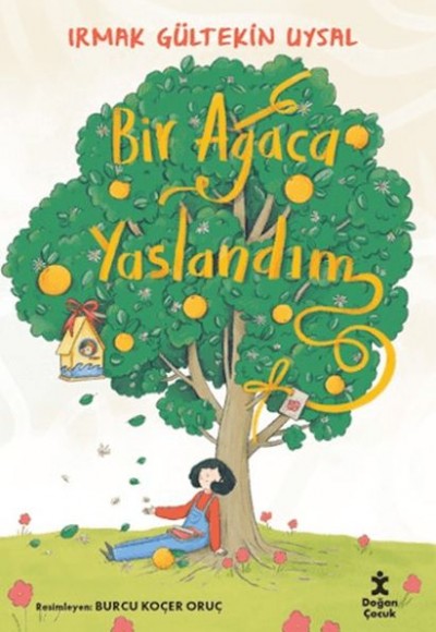 Bir Ağaca Yaslandım