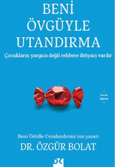 Beni Övgüyle Utandırma Beni Övgüyle Utandırma