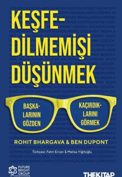 Keşfedilmemişi Düşünmek Keşfedilmemişi Düşünmek