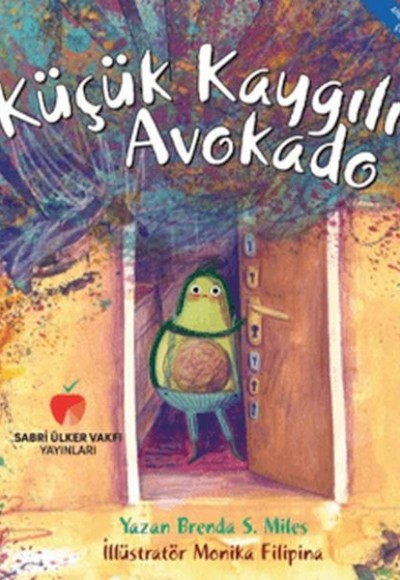 Küçük Kaygılı Avokado Küçük Kaygılı Avokado