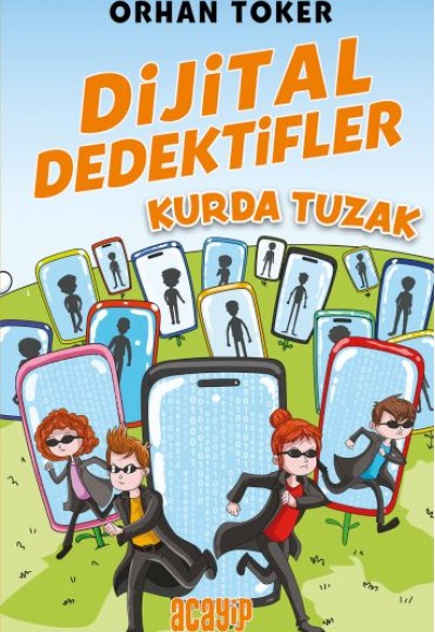 Dijital Dedektifler 5 Kurda Tuzak Dijital Dedektifler 5 Kurda Tuzak