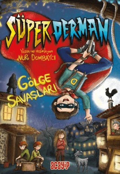 Süperderman 1 - Gölge Savaşları Süperderman 1 - Gölge Savaşları