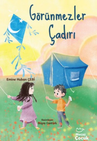 Görünmezler Çadırı Görünmezler Çadırı