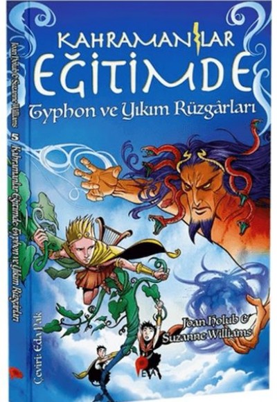 Kahramanlar Eğitimde 5 Typhon ve Yıkım Rüzgârları Kahramanlar Eğitimde 5 Typhon ve Yıkım Rüzgârları