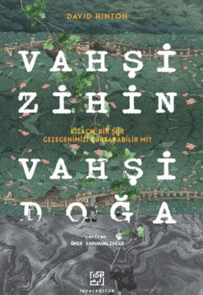 Vahşi Zihin Vahşi Doğa Vahşi Zihin Vahşi Doğa
