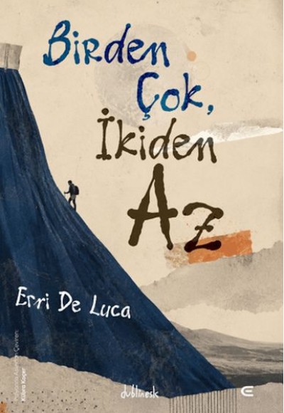 Birden Çok, İkiden Az