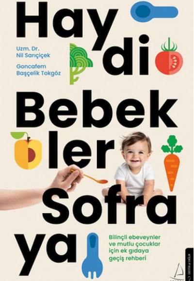 Haydi Bebekler Sofraya Haydi Bebekler Sofraya