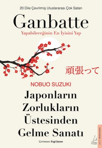 Japonların Zorlukların Üstesinden Gelme Sanatı-Ganbatte Japonların Zorlukların Üstesinden Gelme Sanatı-Ganbatte