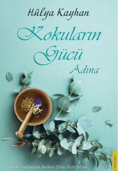 Kokuların Gücü Adına Kokuların Gücü Adına