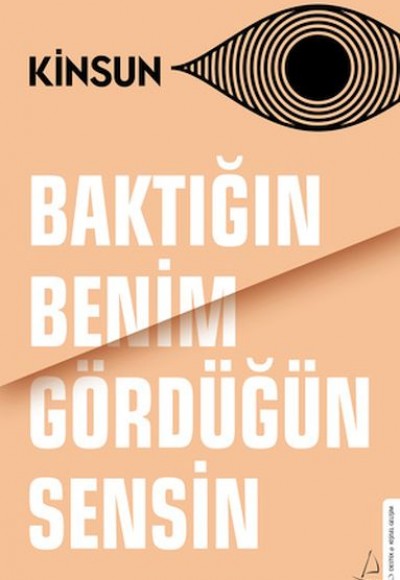Baktığın Benim Gördüğün Sensin Baktığın Benim Gördüğün Sensin