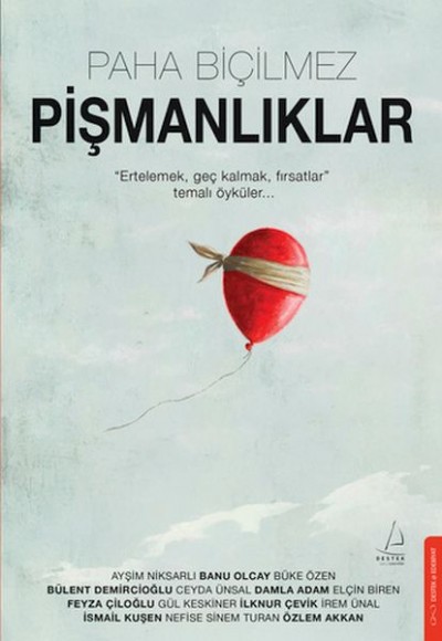 Paha Biçilmez Pişmanlıklar Paha Biçilmez Pişmanlıklar