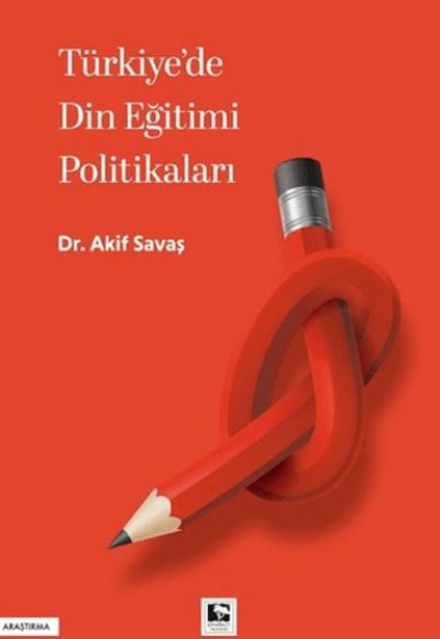 Türkiye'de Din Eğitimi Politikaları Türkiye'de Din Eğitimi Politikaları