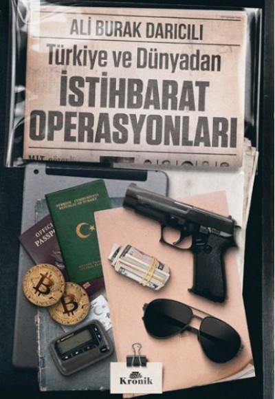 Türkiye ve Dünyadan İstihbarat Operasyonları Türkiye ve Dünyadan İstihbarat Operasyonları