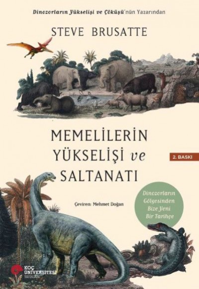Memelilerin Yükselişi ve Saltanatı