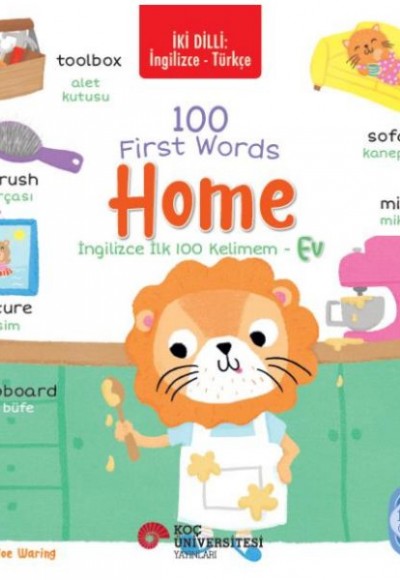 İki Dilli: İngilizce-Türkçe 100 Fırst Words – Home / İngilizce İlk 100 Kelimem – Ev İngilizce Öğreni İki Dilli: İngilizce-Türkçe 100 Fırst Words – Home / İngilizce İlk 100 Kelimem – Ev İngilizce Öğreni