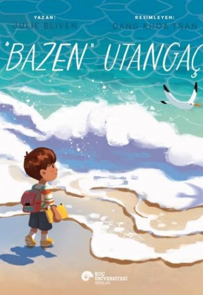 “Bazen” Utangaç “Bazen” Utangaç