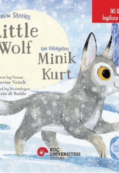 Snow Stories – Little Wolf - Kar Hikâyeleri – Minik Kurt Snow Stories – Little Wolf - Kar Hikâyeleri – Minik Kurt