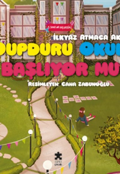 Dupduru Okula Başlıyor mu? Dupduru Okula Başlıyor mu?