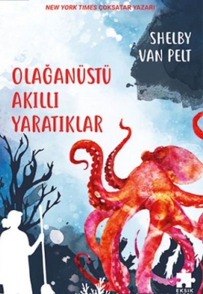 Olağanüstü Akıllı Yaratıklar Olağanüstü Akıllı Yaratıklar