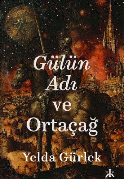 Gülün Adı ve Ortaçağ