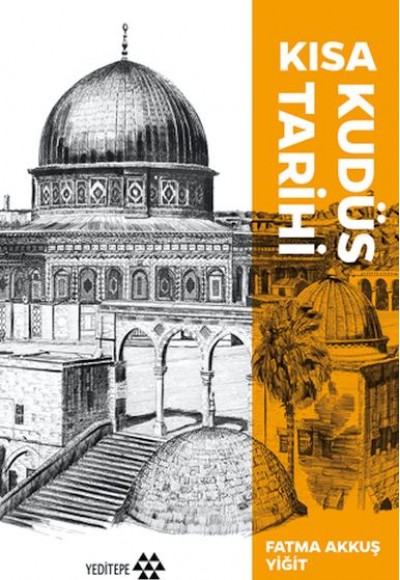 Kısa Kudüs Tarihi Kısa Kudüs Tarihi