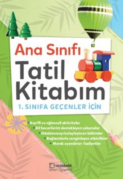 Anasınıfı Tatil Kitabım 1. Sınıfa Geçenler İçin Anasınıfı Tatil Kitabım 1. Sınıfa Geçenler İçin