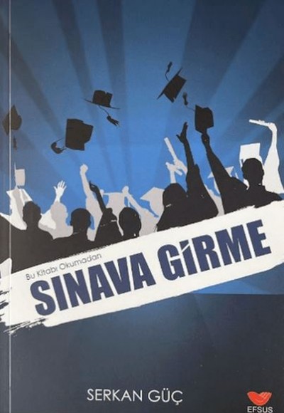 Bu Kitabı Okumadan Sınava Girme Bu Kitabı Okumadan Sınava Girme
