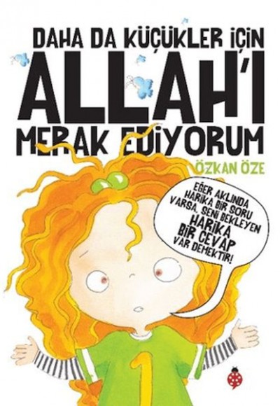 Daha Da Küçükler İçin Allah’ı Merak Ediyorum Daha Da Küçükler İçin Allah’ı Merak Ediyorum