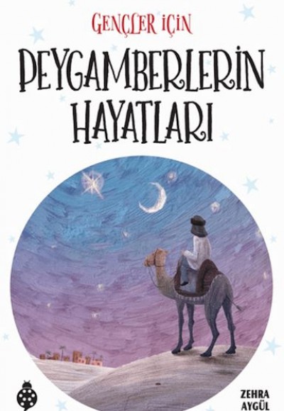 Gençler için Peygamberlerin Hayatları Gençler için Peygamberlerin Hayatları