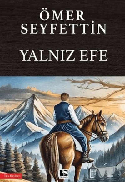 Yalnız Efe Yalnız Efe