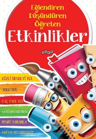 Eğlendiren Düşündüren Öğreten Etkinlikler Eğlendiren Düşündüren Öğreten Etkinlikler