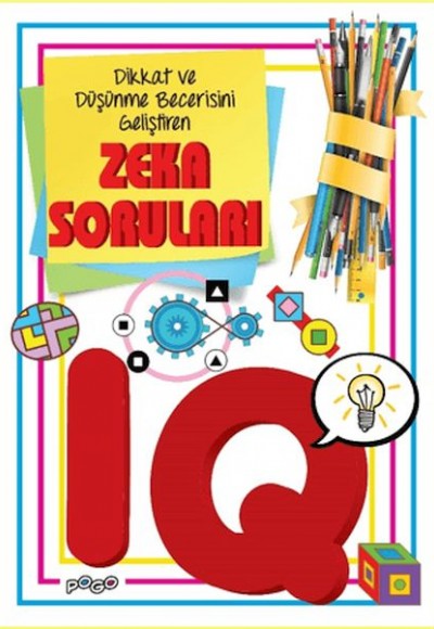 Dikkat ve Düşünme Becerisi Geliştiren Zeka Soruları - IQ Dikkat ve Düşünme Becerisi Geliştiren Zeka Soruları - IQ