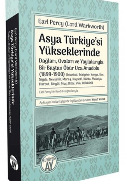 Asya Türkiye’si Yükseklerinde Asya Türkiye’si Yükseklerinde