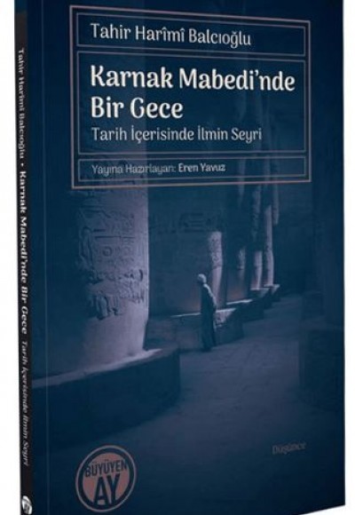 Karnak Mabedi’nde Bir Gece Karnak Mabedi’nde Bir Gece
