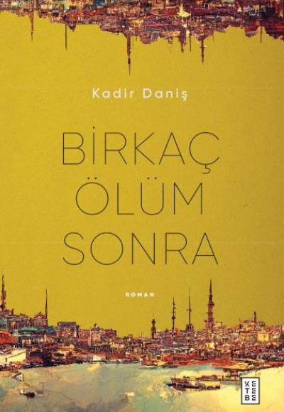 Birkaç Ölüm Sonra Birkaç Ölüm Sonra